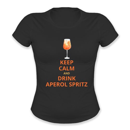 Keep calm and drink aperol spritz