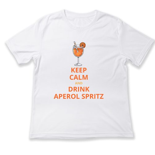Keep calm and drink aperol spritz