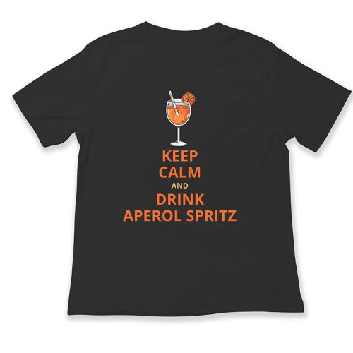 Keep calm and drink aperol spritz