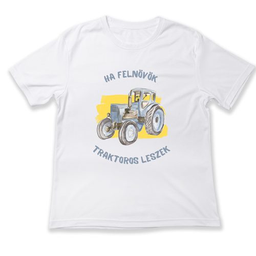 Ha felnövök traktoros leszek