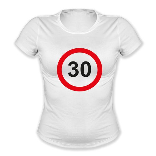30. születésnap, KRESZ tábla