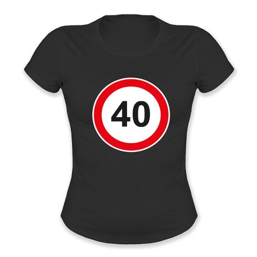 40. születésnap, KRESZ tábla