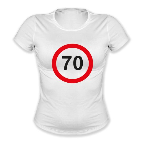 70. születésnap, KRESZ tábla