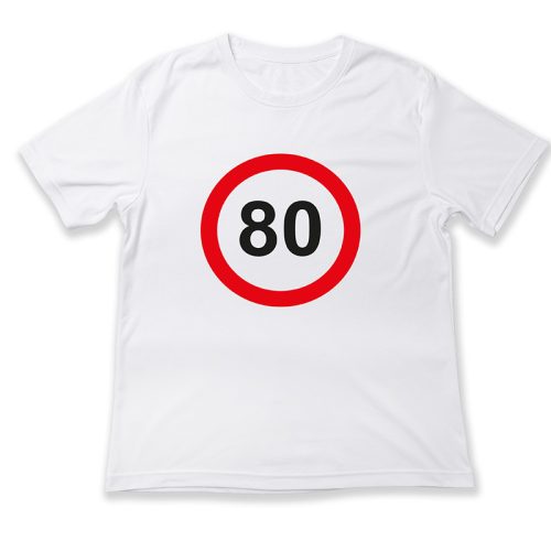 80. születésnap, KRESZ tábla