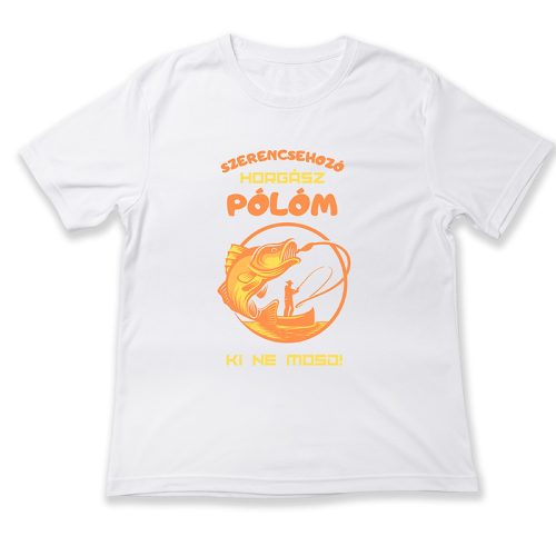 Szerencsehozó horgász pólóm. Ki ne mosd!