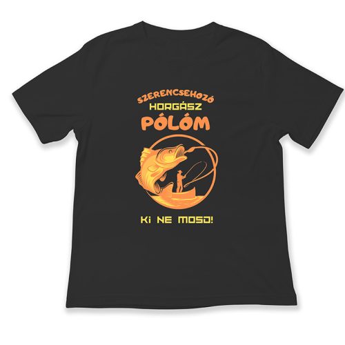 Szerencsehozó horgász pólóm. Ki ne mosd!